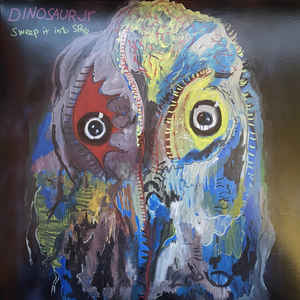 Dinosaur jr. - Sweep It Into Space (Vinyl) | L.A. Mood Comics and Games