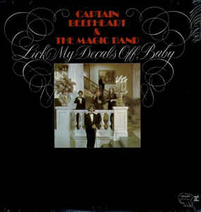 Captain Beefheart & The Magic Band - Lick My Decals Off, Baby (Vinyl LP USED) | L.A. Mood Comics and Games