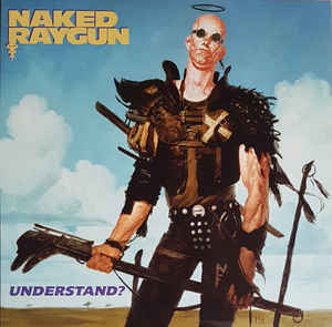 Naked Raygun - Understand (Vinyl LP USED) | L.A. Mood Comics and Games
