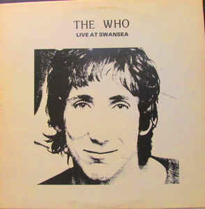 The Who - Live At Swansea (Vinyl LP USED) | L.A. Mood Comics and Games