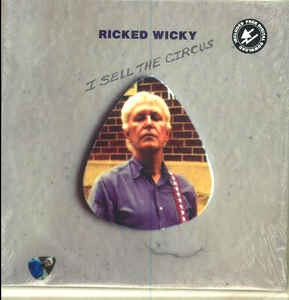 Ricked Wicky - I Sell The Circus (Vinyl LP USED) | L.A. Mood Comics and Games