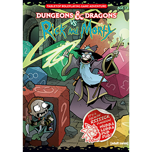 Dungeons & Dragons vs. Rick and Morty | L.A. Mood Comics and Games
