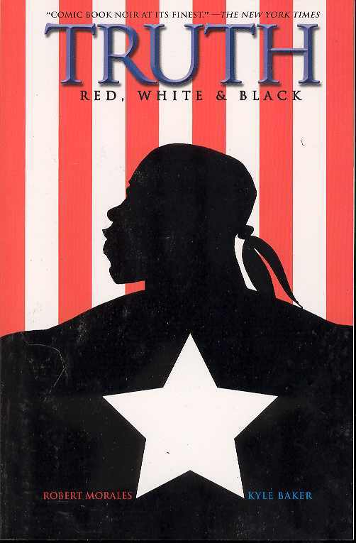 TRUTH: RED, WHITE, & BLACK TP (USED) | L.A. Mood Comics and Games
