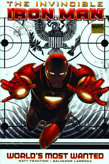 INVINCIBLE IRON MAN PREM HC VOL 02 WORLDS MOST WANTED | L.A. Mood Comics and Games