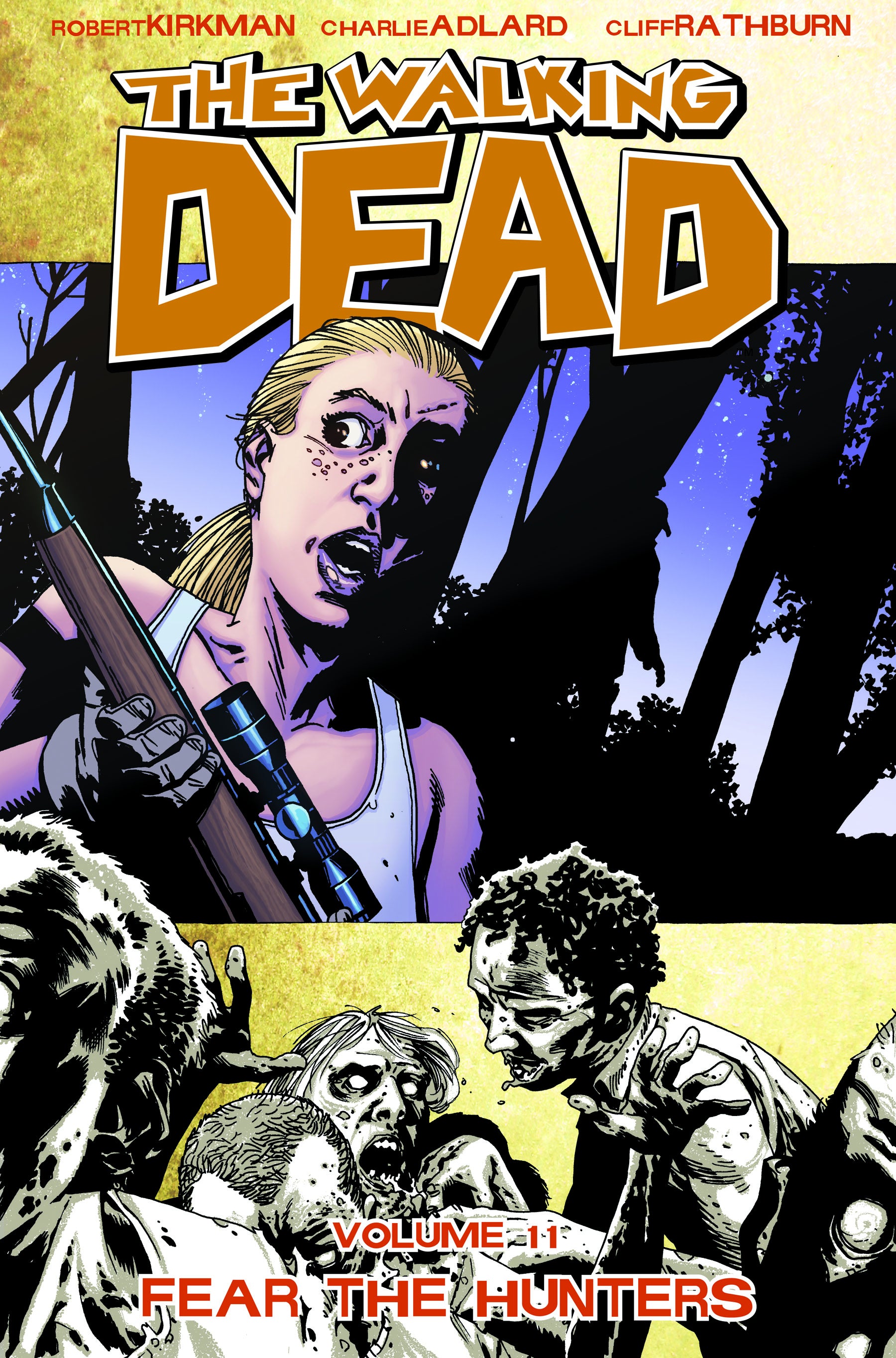 WALKING DEAD TP VOL 11 FEAR THE HUNTERS | L.A. Mood Comics and Games