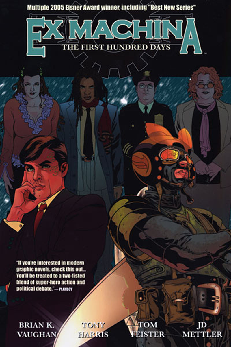 EX MACHINA TP VOL 01 THE FIRST HUNDRED DAYS | L.A. Mood Comics and Games