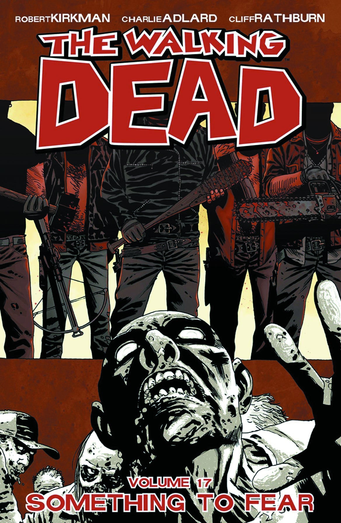 WALKING DEAD TP VOL 17 SOMETHING TO FEAR | L.A. Mood Comics and Games
