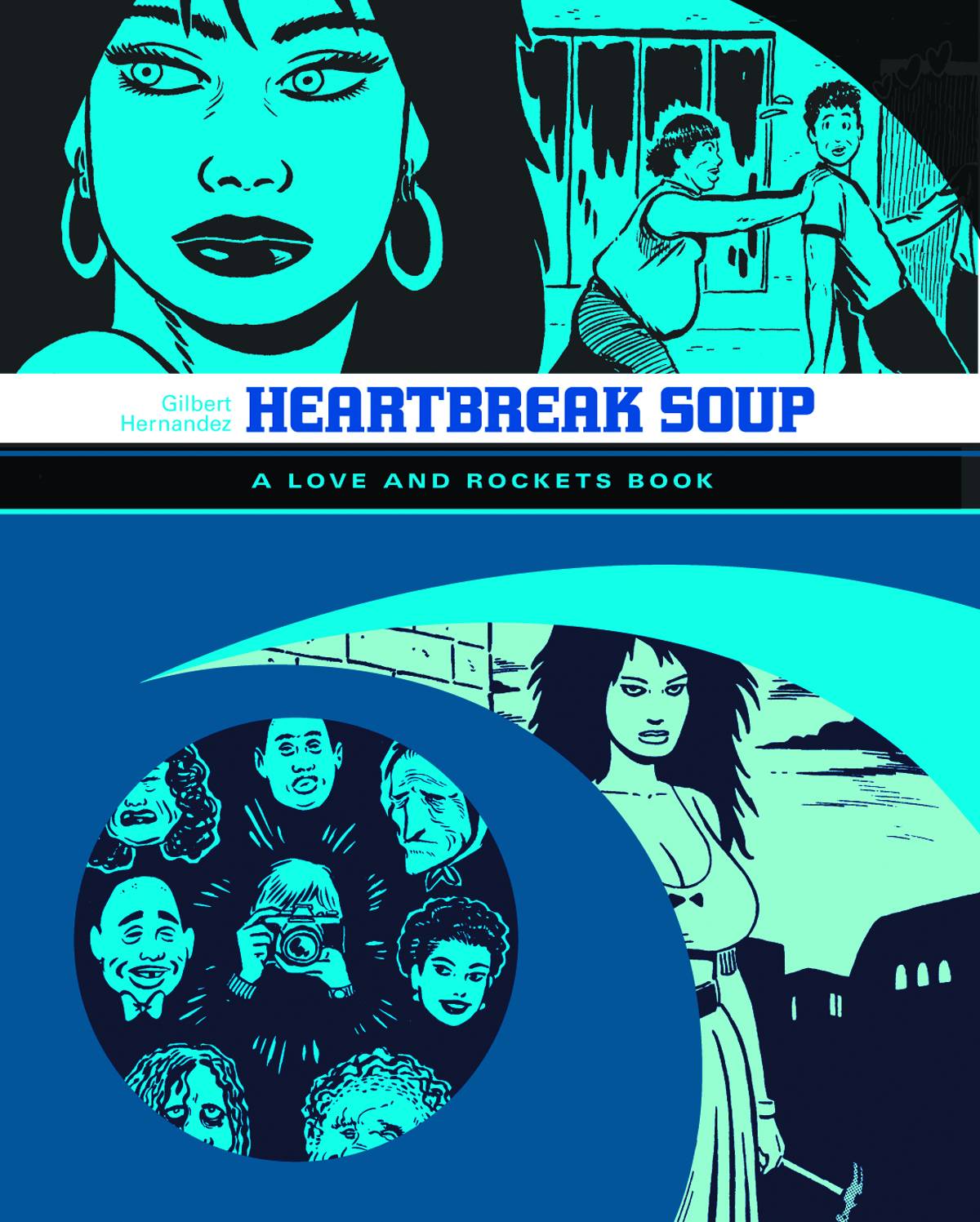 LOVE & ROCKETS LIBRARY GILBERT GN VOL 01 HEARTBREAK SOUP used copy | L.A. Mood Comics and Games
