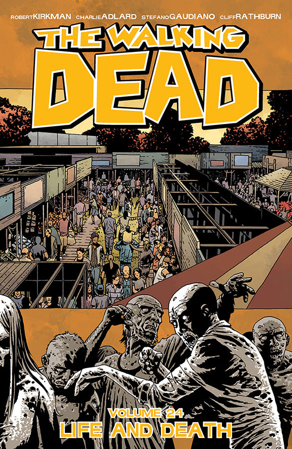 WALKING DEAD TP VOL 24 LIFE AND DEATH (MR) | L.A. Mood Comics and Games