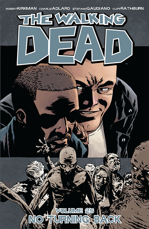 WALKING DEAD TP VOL 25 NO TURNING BACK | L.A. Mood Comics and Games