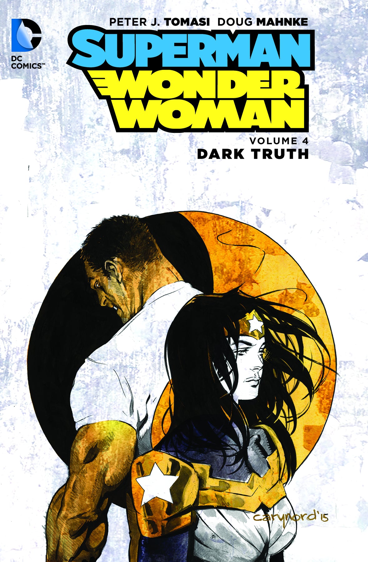 SUPERMAN WONDER WOMAN TP VOL 04 DARK TRUTH | L.A. Mood Comics and Games