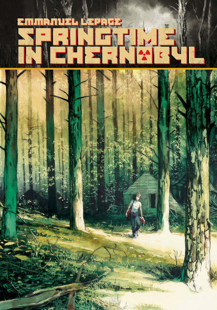 SPRINGTIME IN CHERNOBYL HC | L.A. Mood Comics and Games