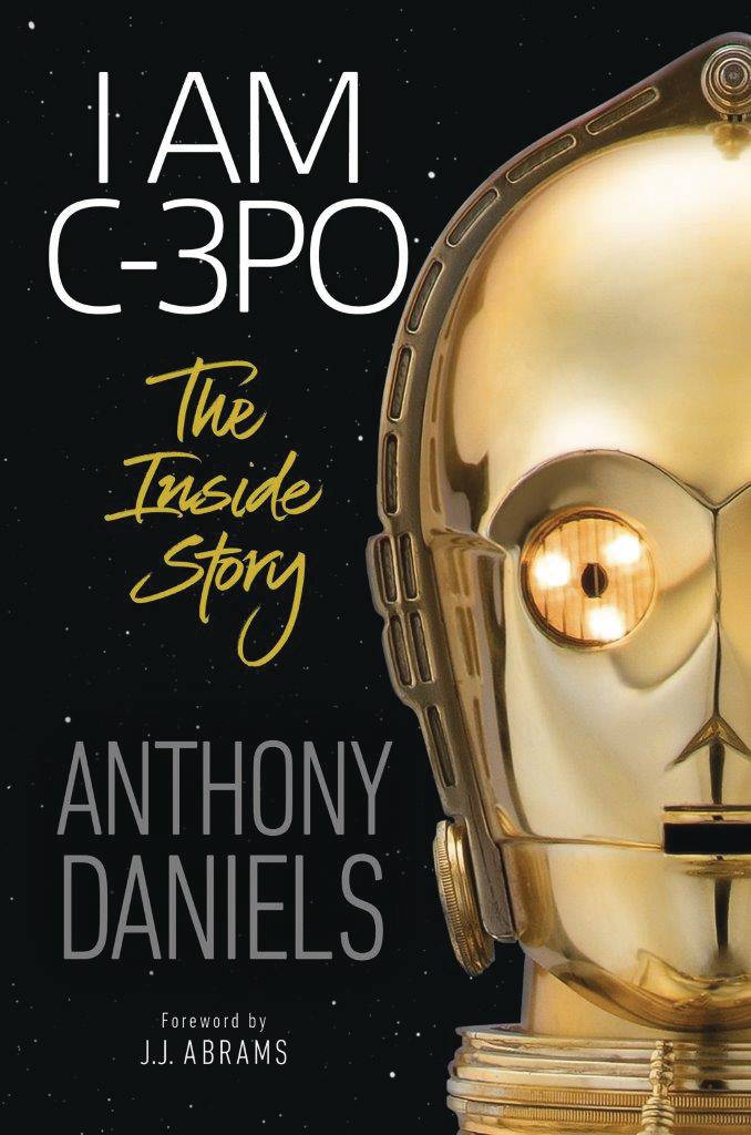 I AM C-3PO INSIDE STORY HC (C: 1-1-0) | L.A. Mood Comics and Games