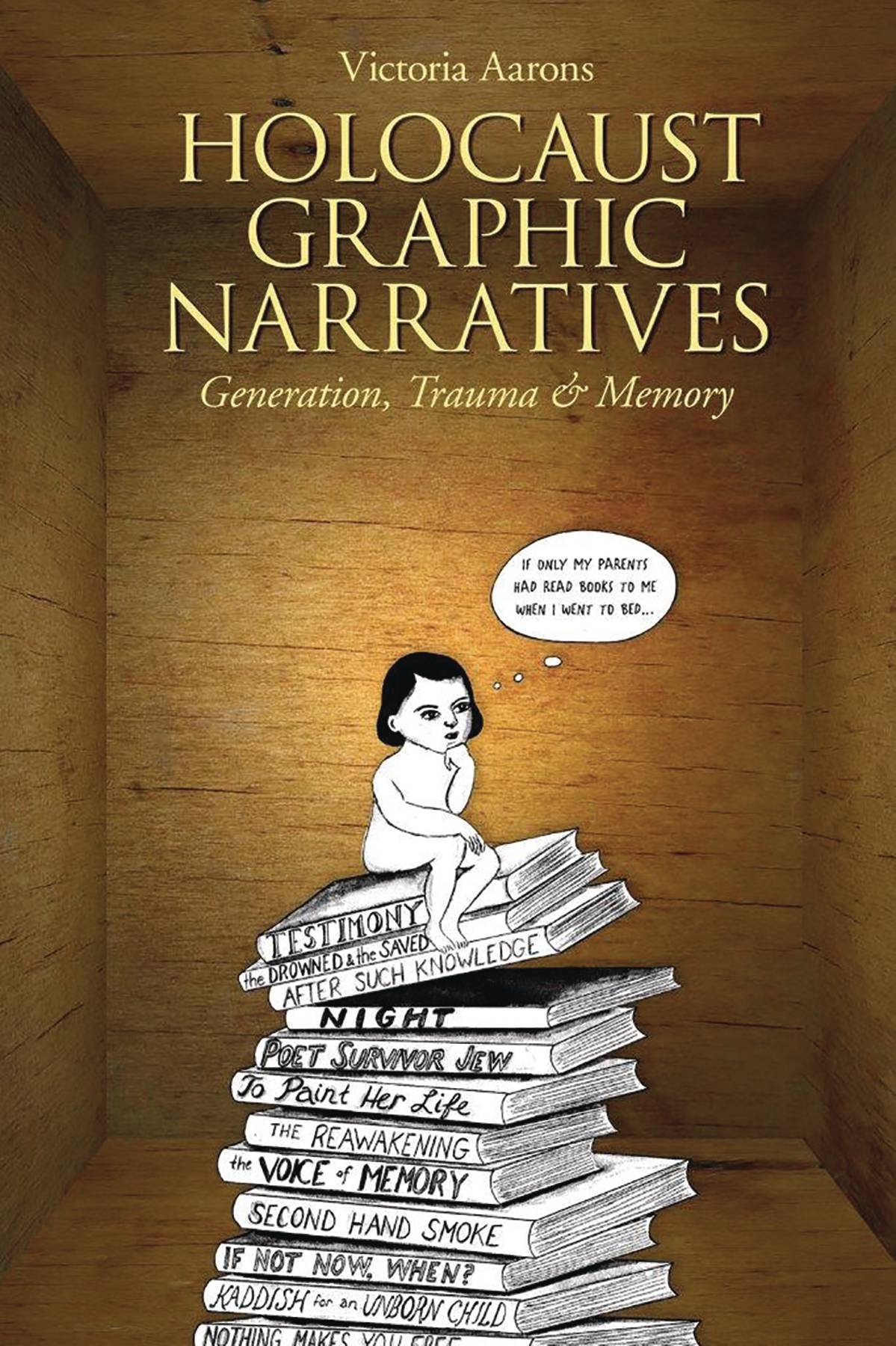 HOLOCAUST GRAPHIC NARRATIVES GENERATION TRAUMA & MEMORY (C: | L.A. Mood Comics and Games