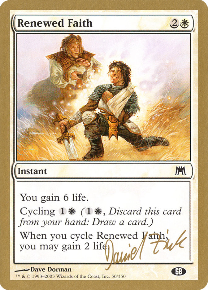 Renewed Faith (Daniel Zink) (SB) [World Championship Decks 2003] | L.A. Mood Comics and Games
