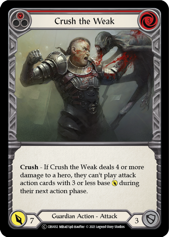 Crush the Weak (Red) [U-CRU032] (Crucible of War Unlimited)  Unlimited Rainbow Foil | L.A. Mood Comics and Games