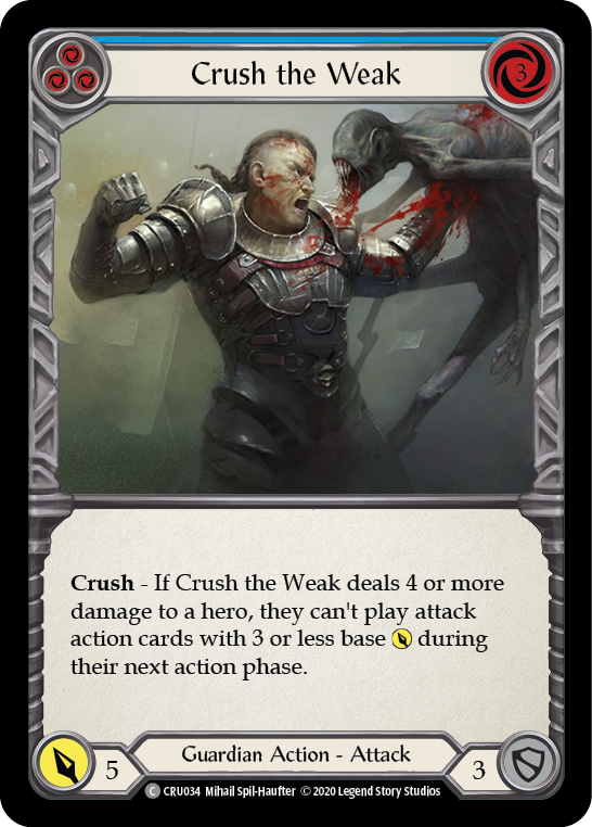 Crush the Weak (Blue) [CRU034] (Crucible of War)  1st Edition Rainbow Foil | L.A. Mood Comics and Games