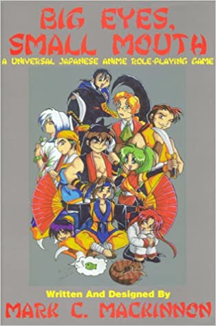 BIG EYES SMALL MOUTH - Japanese Anime RPG - 1997 | L.A. Mood Comics and Games