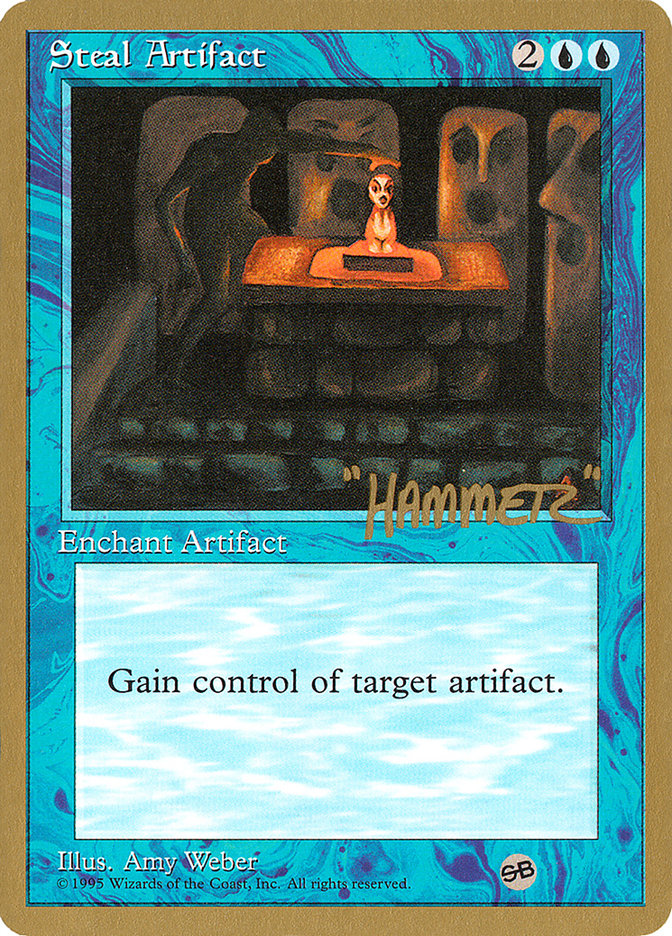 Steal Artifact (Shawn "Hammer" Regnier) (SB) [Pro Tour Collector Set] | L.A. Mood Comics and Games