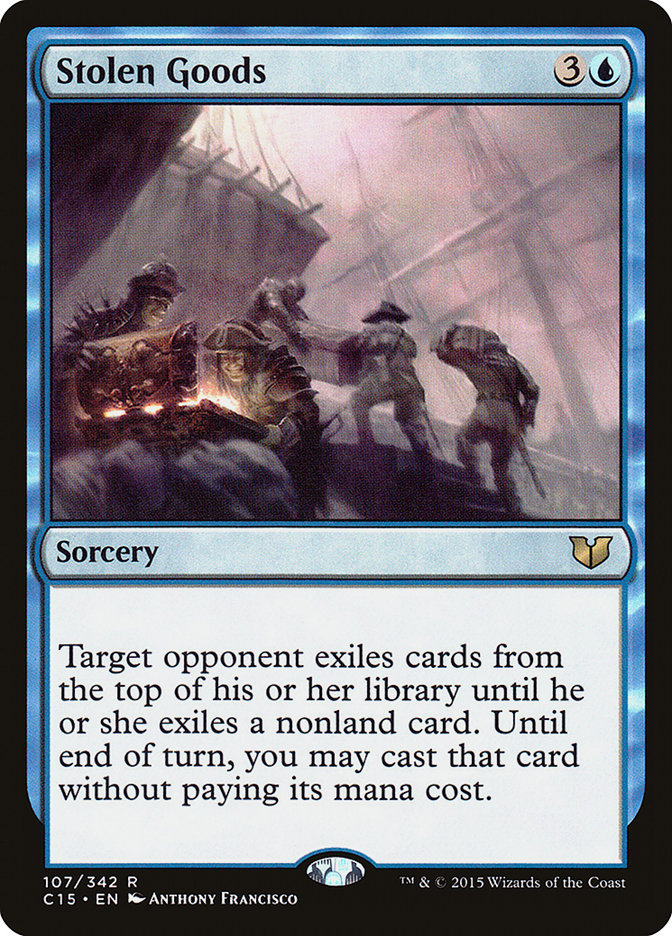 Stolen Goods [Commander 2015] | L.A. Mood Comics and Games