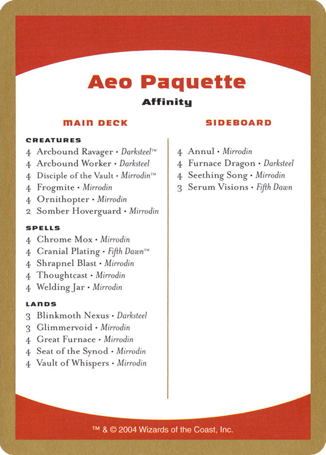 Aeo Paquette Decklist [World Championship Decks 2004] | L.A. Mood Comics and Games