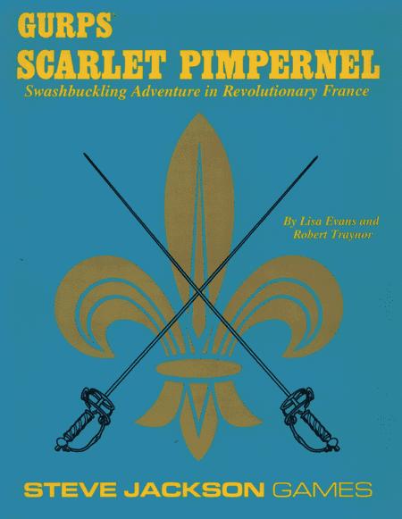 Gurps - Scarlet Pimpernel | L.A. Mood Comics and Games