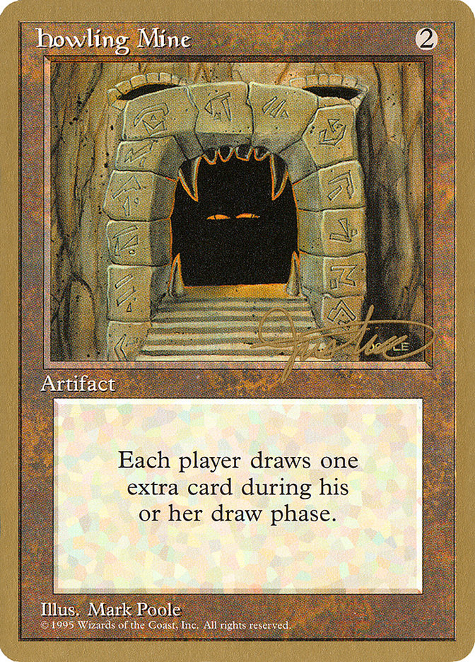 Howling Mine (Mark Justice) [Pro Tour Collector Set] | L.A. Mood Comics and Games