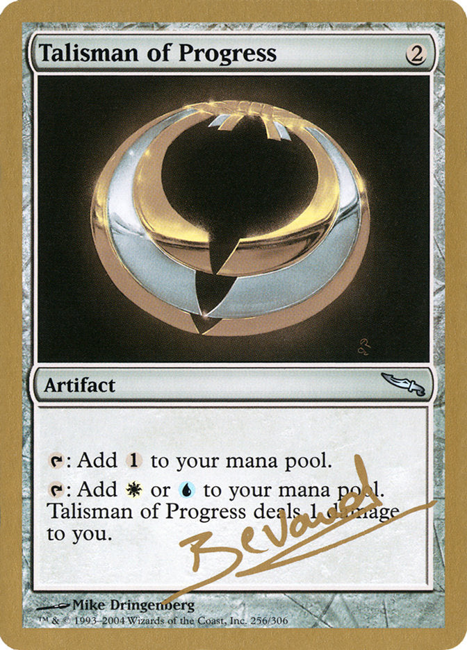 Talisman of Progress (Manuel Bevand) [World Championship Decks 2004] | L.A. Mood Comics and Games