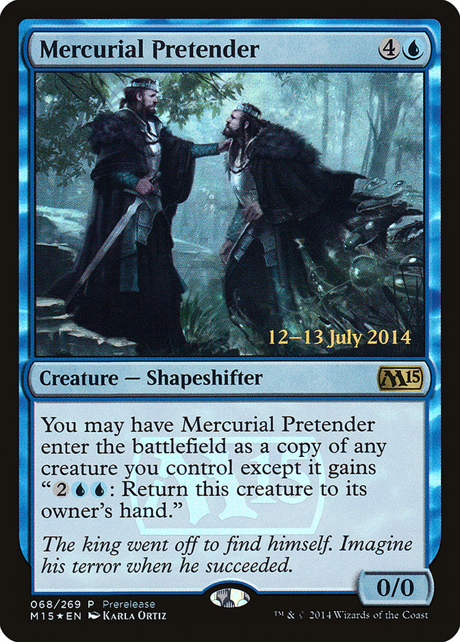 Mercurial Pretender [Magic 2015 Prerelease Promos] | L.A. Mood Comics and Games