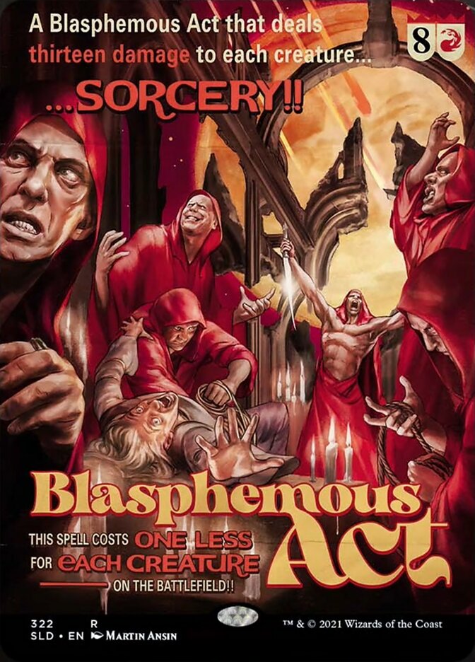 Blasphemous Act [Secret Lair Drop Series] | L.A. Mood Comics and Games