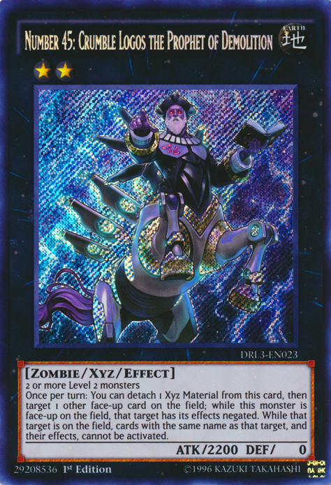 Number 45: Crumble Logos the Prophet of Demolition [DRL3-EN023] Secret Rare | L.A. Mood Comics and Games