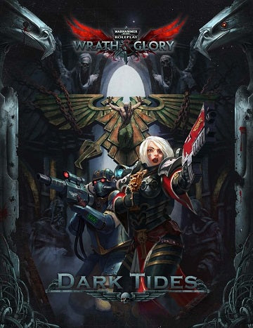 Warhammer 40K: Wrath & Glory Dark Tides Adventure | L.A. Mood Comics and Games