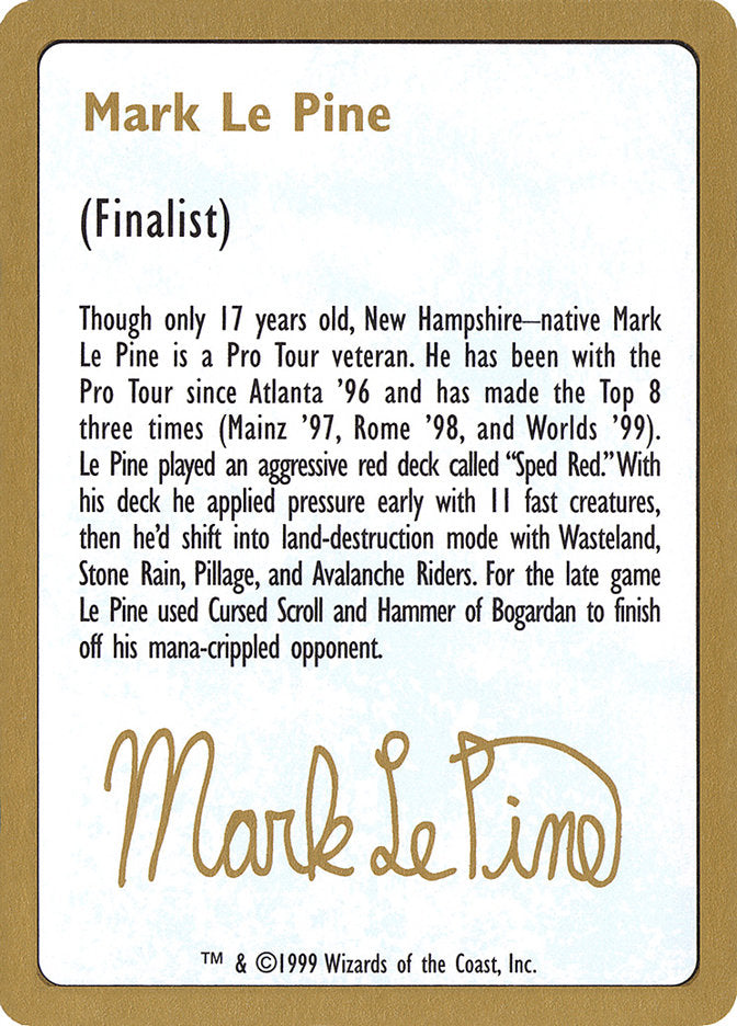 Mark Le Pine Bio [World Championship Decks 1999] | L.A. Mood Comics and Games