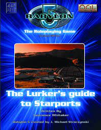 Babylon 5 - RPG - the Lurker's Guide to Starports | L.A. Mood Comics and Games