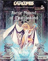Catacombs : Faerie Mound of Dragonking (USED) | L.A. Mood Comics and Games