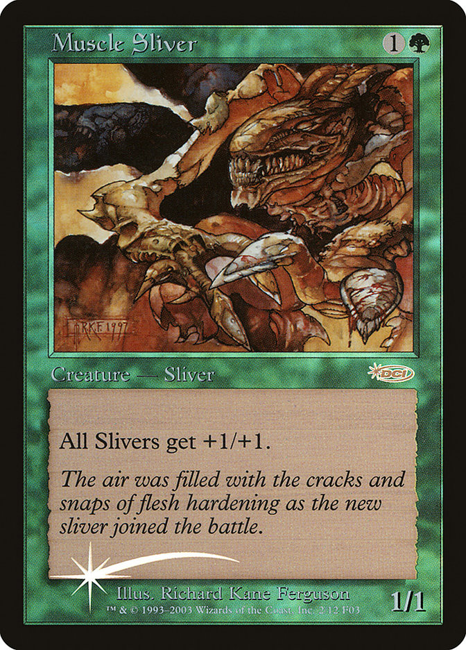 Muscle Sliver [Friday Night Magic 2003] | L.A. Mood Comics and Games