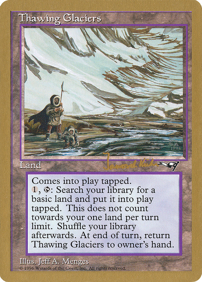 Thawing Glaciers (Janosch Kuhn) [World Championship Decks 1997] | L.A. Mood Comics and Games