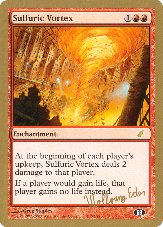 Sulfuric Vortex (Wolfgang Eder) (SB) [World Championship Decks 2003] | L.A. Mood Comics and Games