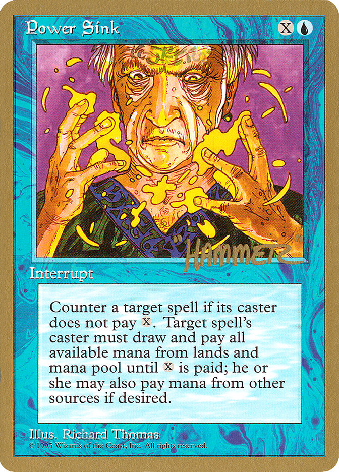 Power Sink (Shawn "Hammer" Regnier) [Pro Tour Collector Set] | L.A. Mood Comics and Games