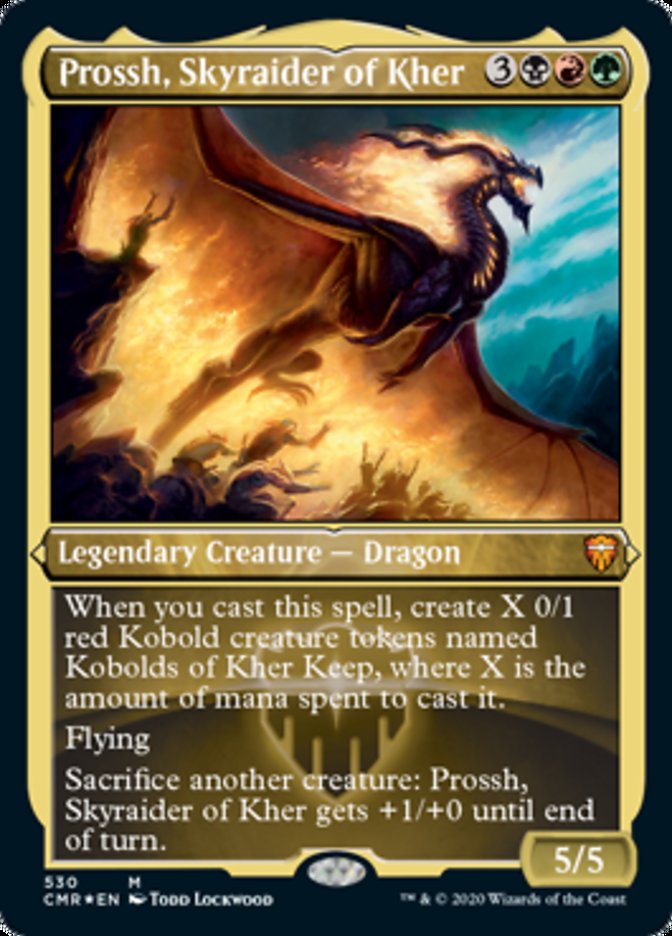 Prossh, Skyraider of Kher (Etched Foil) [Commander Legends] | L.A. Mood Comics and Games