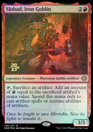 Slobad, Iron Goblin [Phyrexia: All Will Be One Prerelease Promos] | L.A. Mood Comics and Games