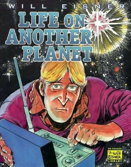 WILL EISNERS LIFE ON ANOTHER PLANET SC | L.A. Mood Comics and Games