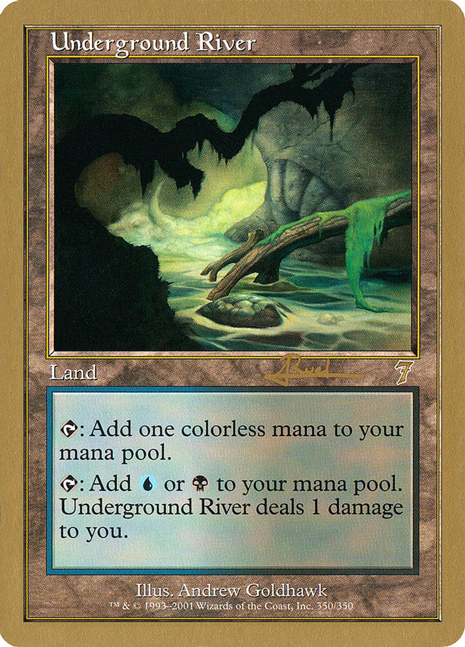 Underground River (Antoine Ruel) [World Championship Decks 2001] | L.A. Mood Comics and Games