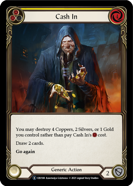 Cash In [U-CRU188] (Crucible of War Unlimited)  Unlimited Rainbow Foil | L.A. Mood Comics and Games