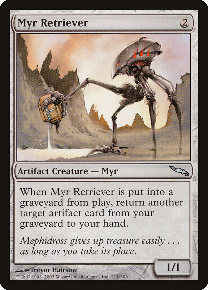 Myr Retriever [Mirrodin] | L.A. Mood Comics and Games