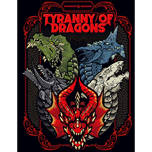 D&D: Tyranny of Dragons Hobby Cover | L.A. Mood Comics and Games