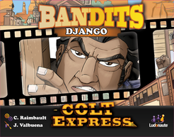 Colt Express: Bandits - Django | L.A. Mood Comics and Games