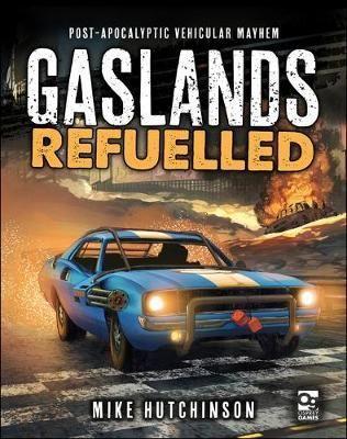 Gaslands: Refuelled HC | L.A. Mood Comics and Games