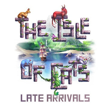 The Isle of Cats: Late Arrivals Expansion | L.A. Mood Comics and Games